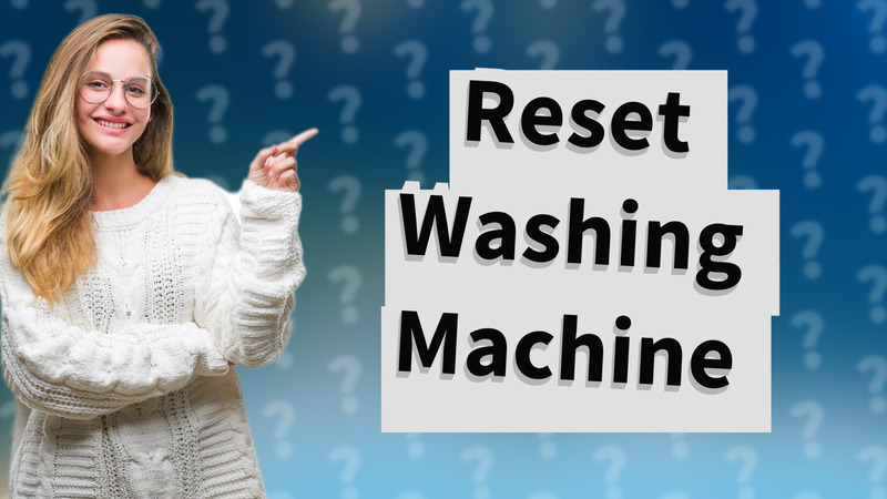 Reset Washing Machine