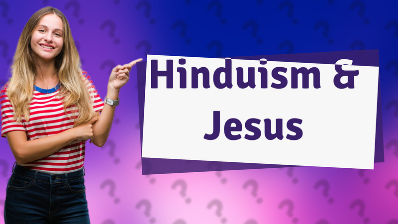 Hinduism & Jesus
