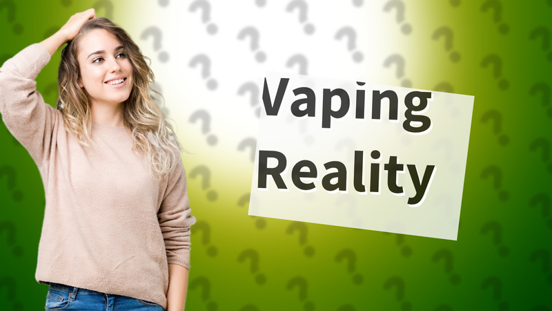 Vaping Reality