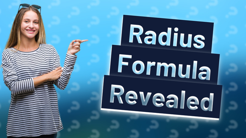 Radius Formula Revealed