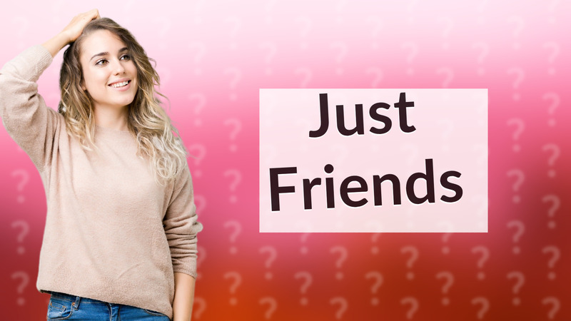 Just Friends
