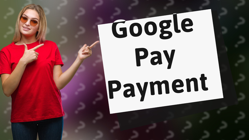Google Pay Payment