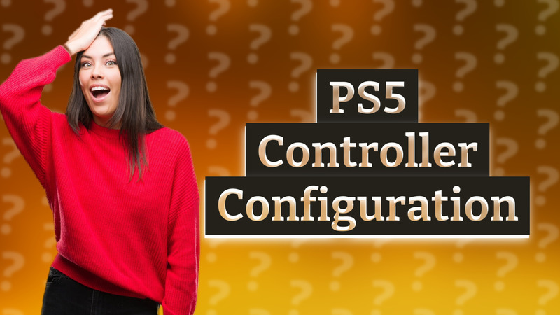 PS5 Controller Configuration