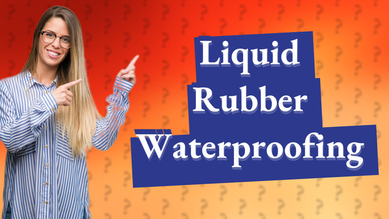 Liquid Rubber Waterproofing