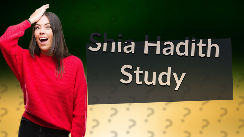 Shia Hadith Study