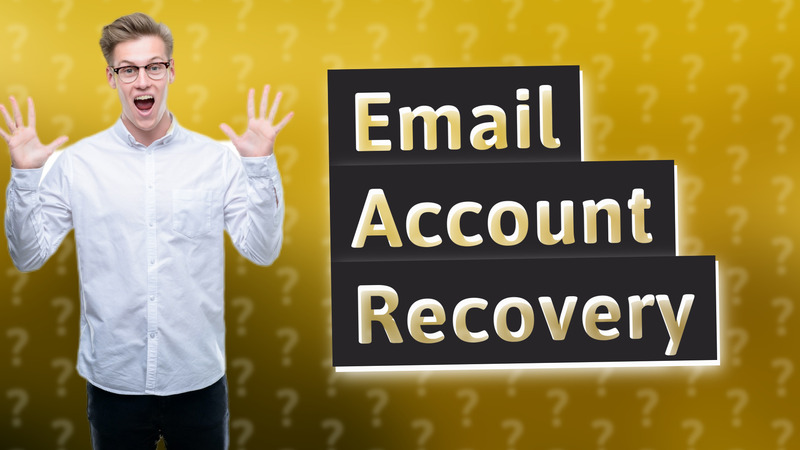 Email Account Recovery