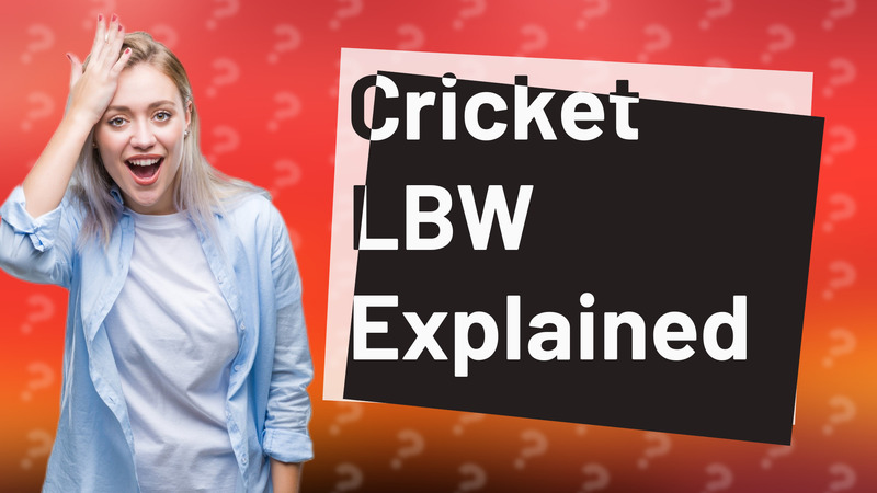 Cricket LBW Explained