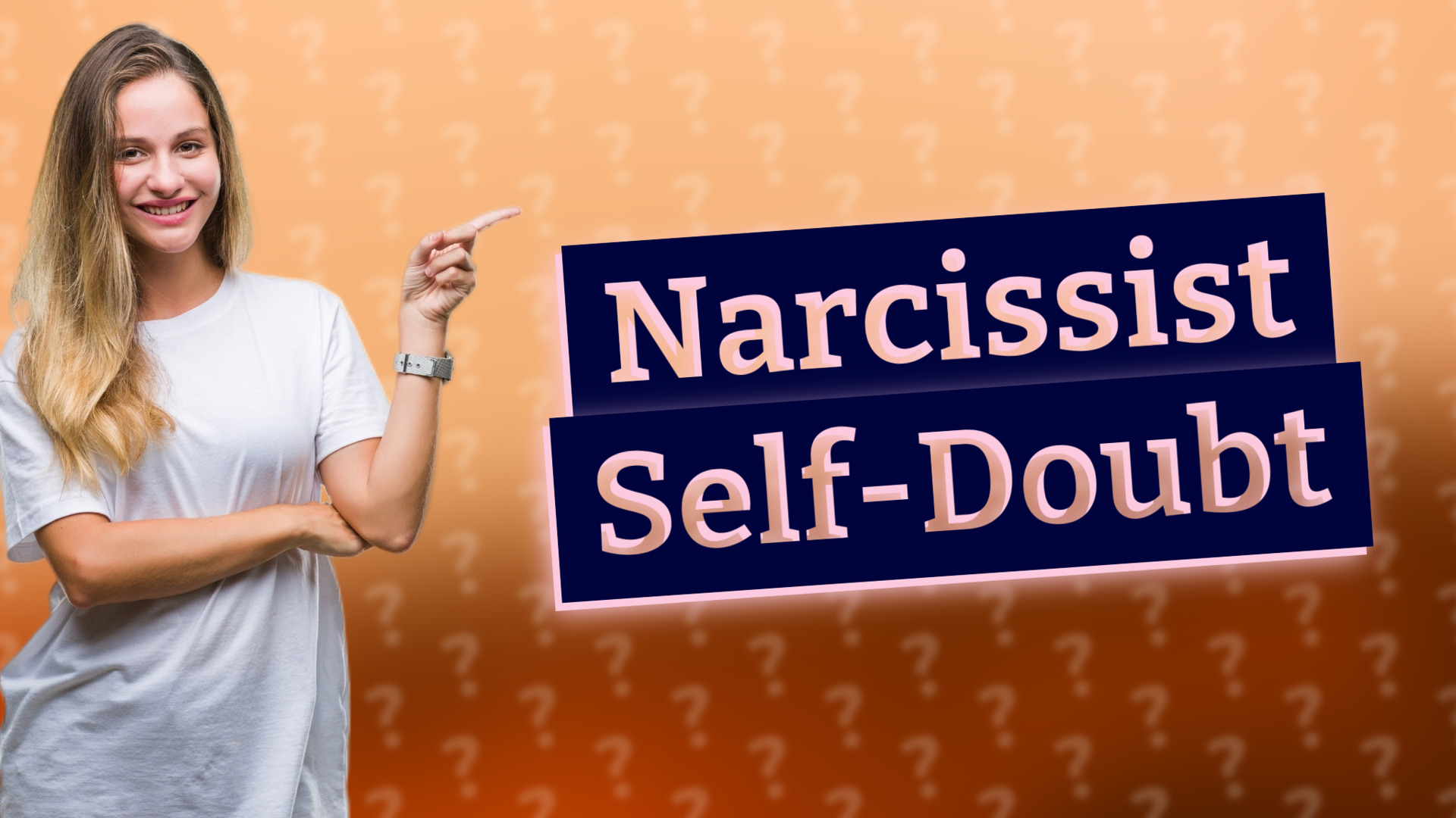 Narcissist Self-Doubt