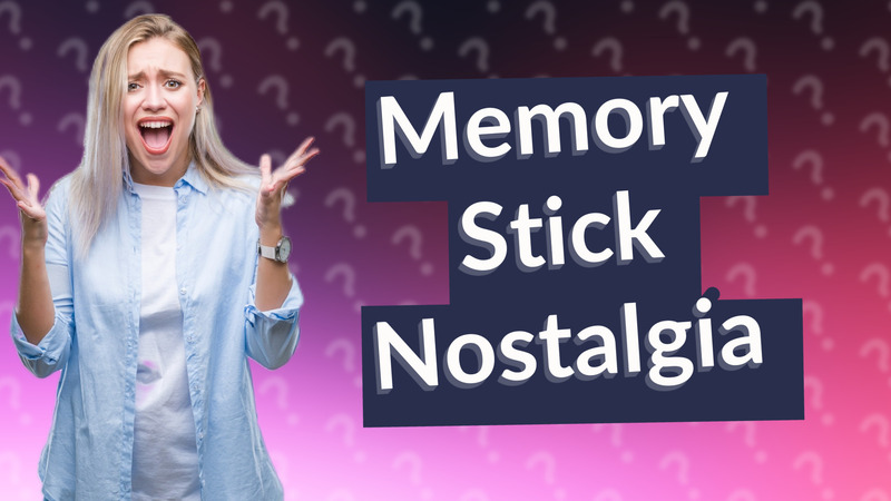 Memory Stick Nostalgia