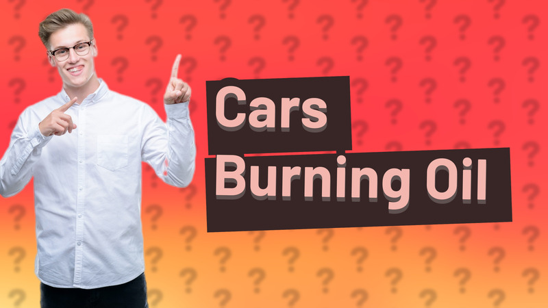 Cars Burning Oil
