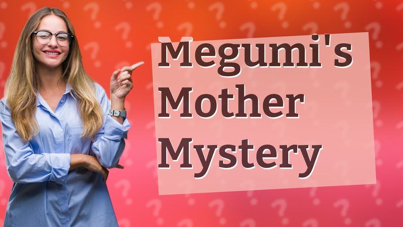 Megumi's Mother Mystery