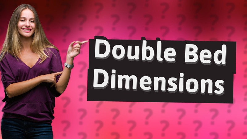 Double Bed Dimensions