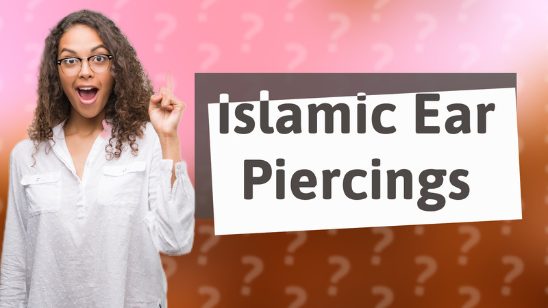 Islamic Ear Piercings