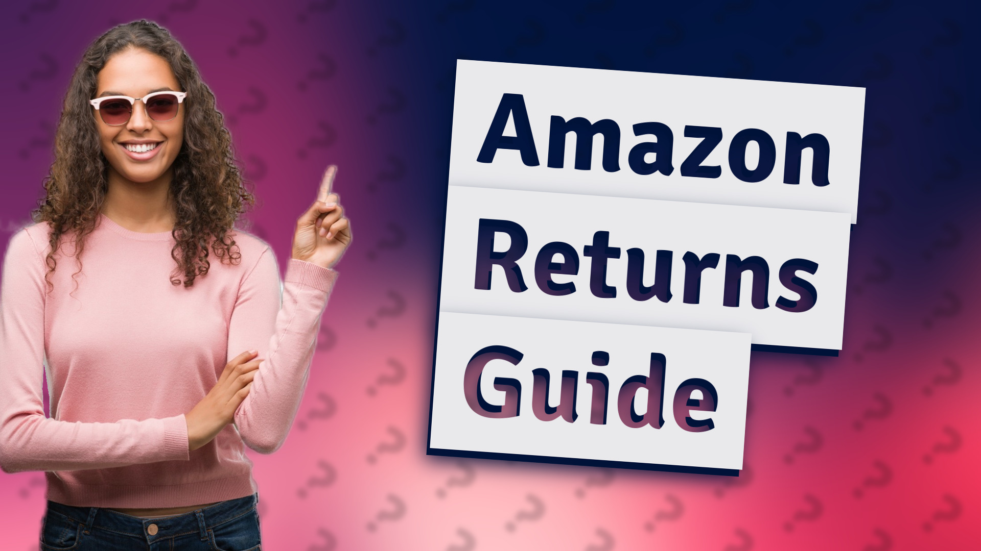 Amazon Returns Guide