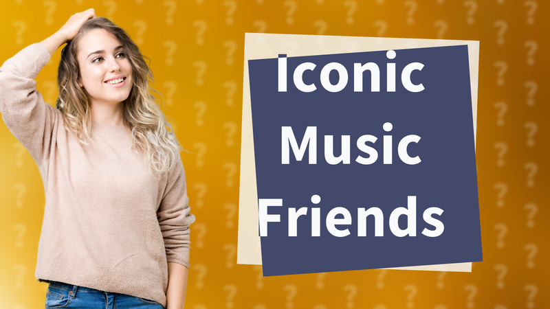Iconic Music Friends