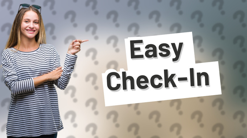Easy Check-In