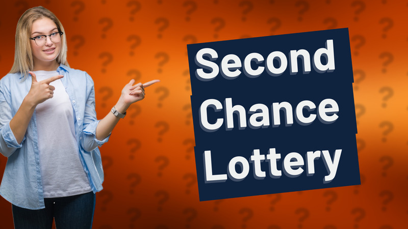 Second Chance Lottery