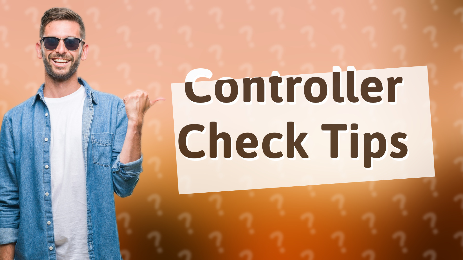 Controller Check Tips