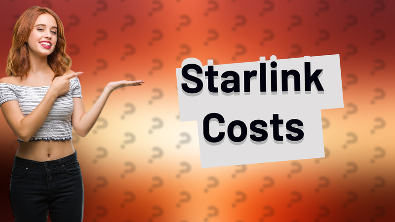 Starlink Costs
