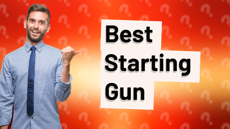Best Starting Gun