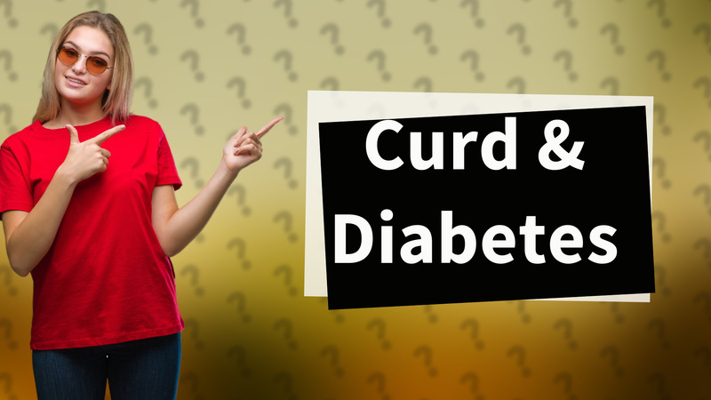 Curd & Diabetes
