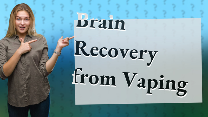Brain Recovery from Vaping