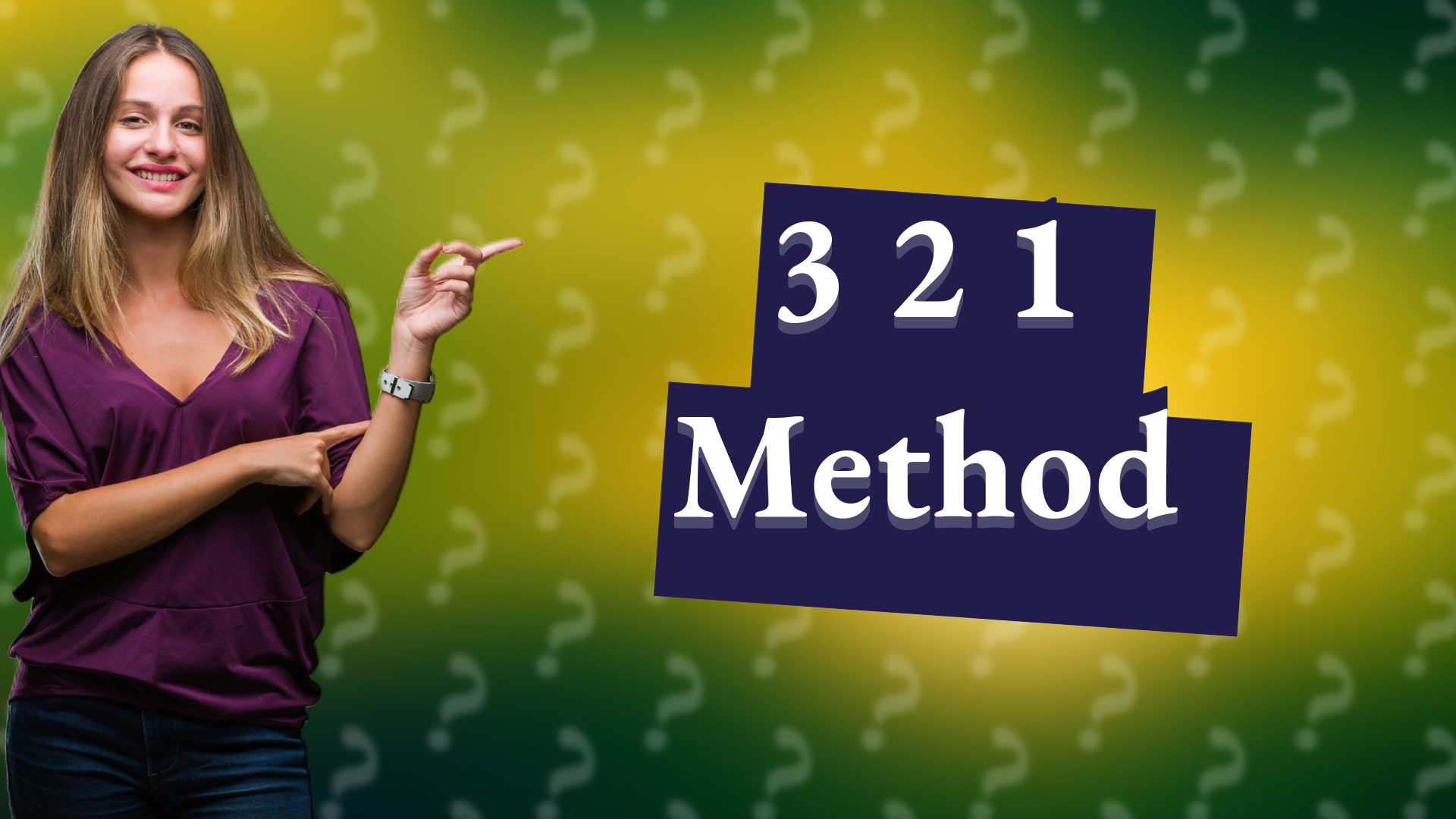 3 2 1 Method