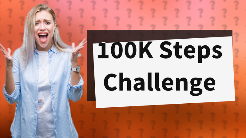 100K Steps Challenge
