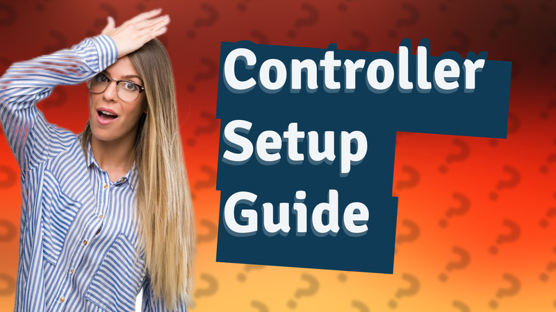 Controller Setup Guide