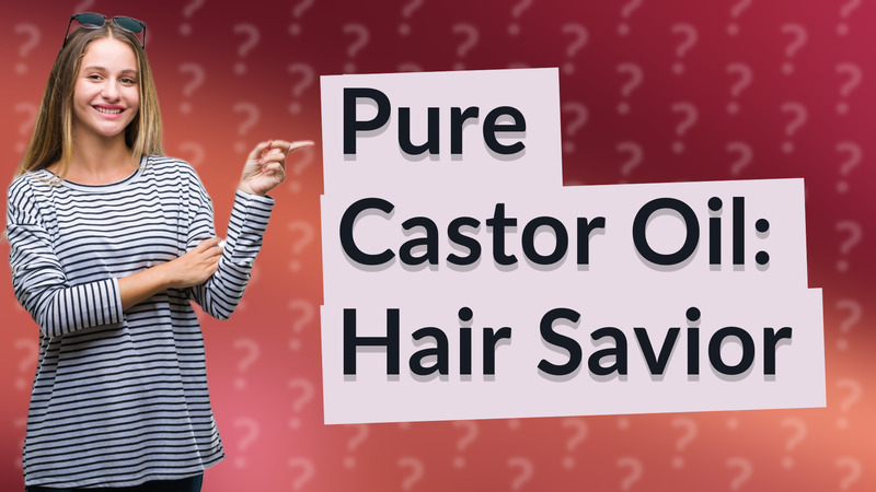Pure Castor Oil: Hair Savior