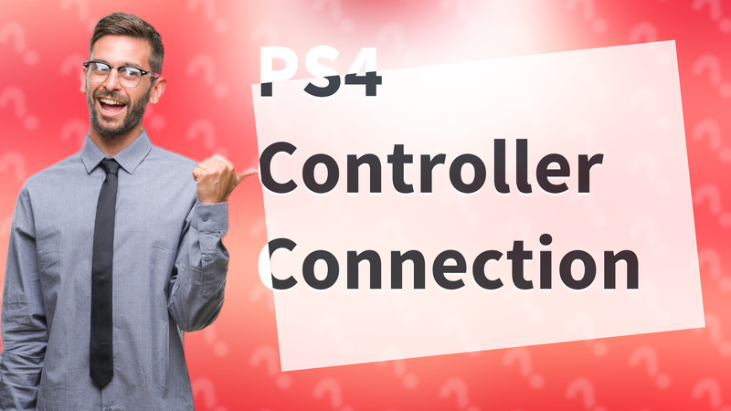 PS4 Controller Connection