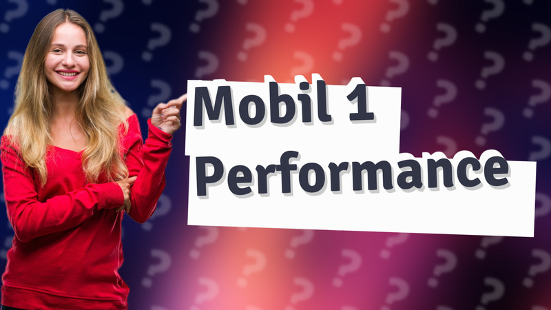 Mobil 1 Performance