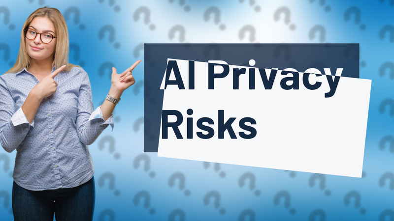 AI Privacy Risks
