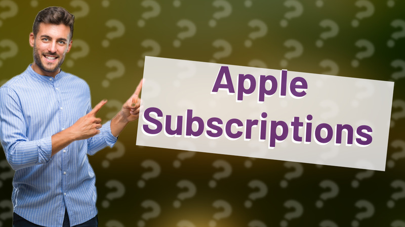 Apple Subscriptions