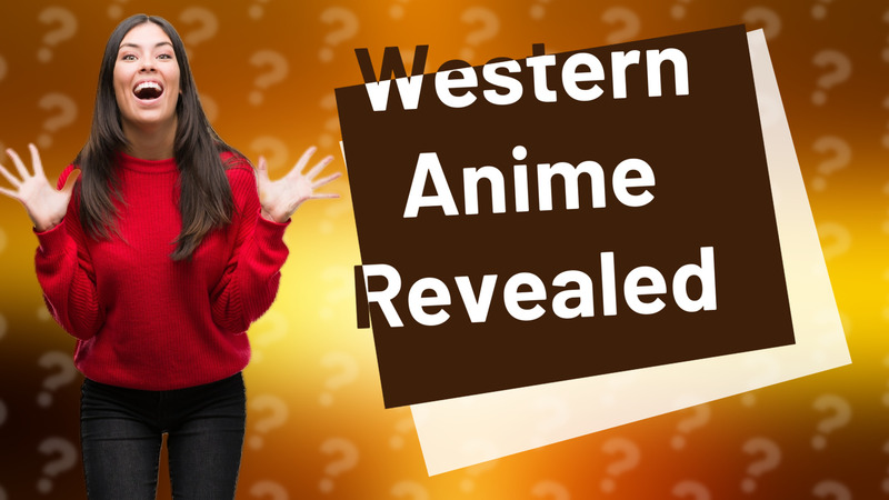Western Anime Revealed