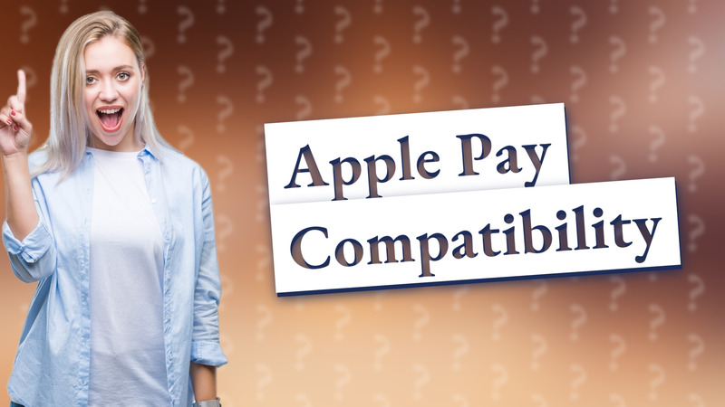 Apple Pay Compatibility