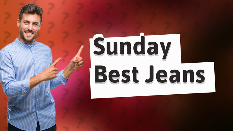 Sunday Best Jeans