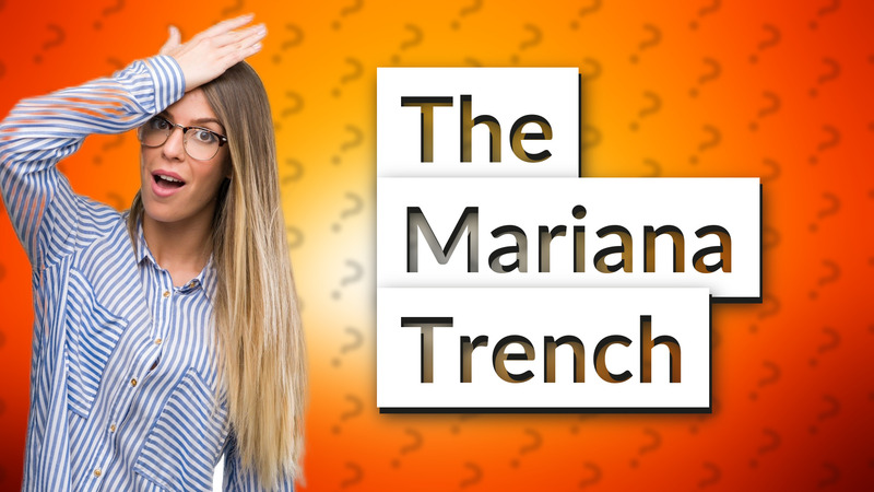 The Mariana Trench