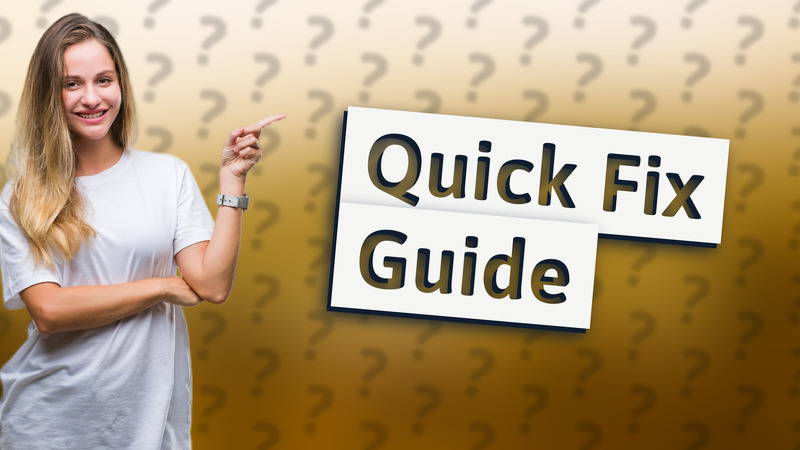Quick Fix Guide