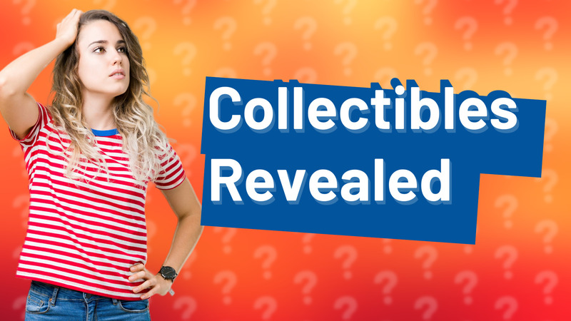 Collectibles Revealed