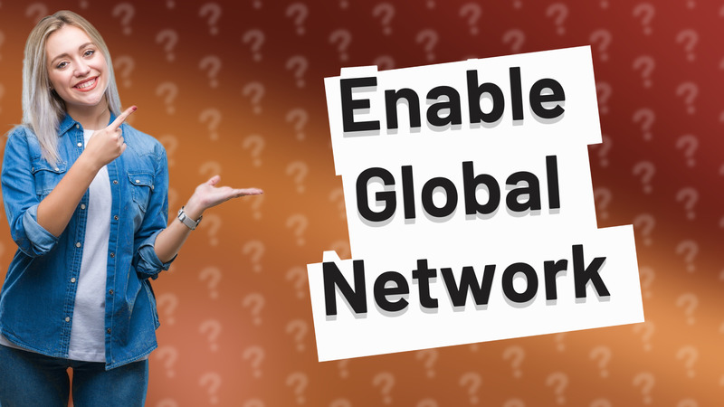 Enable Global Network