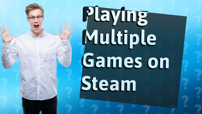 Playing Multiple Games on Steam