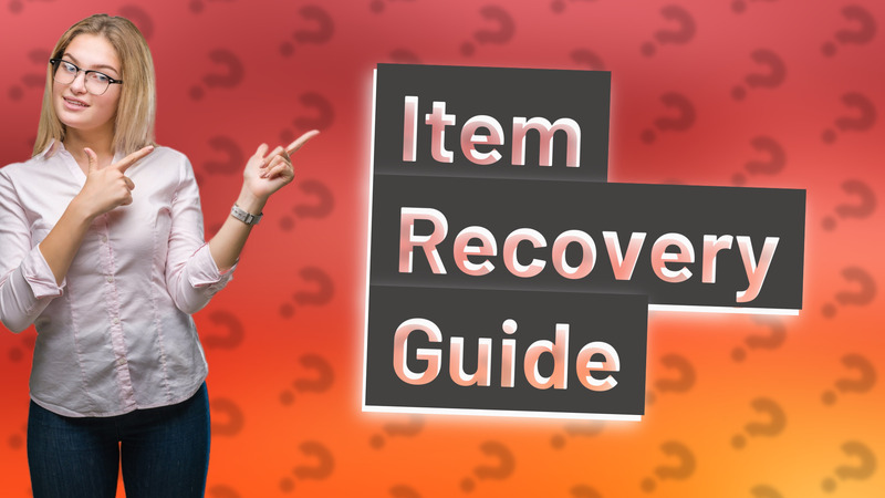 Item Recovery Guide