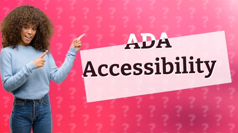 ADA Accessibility