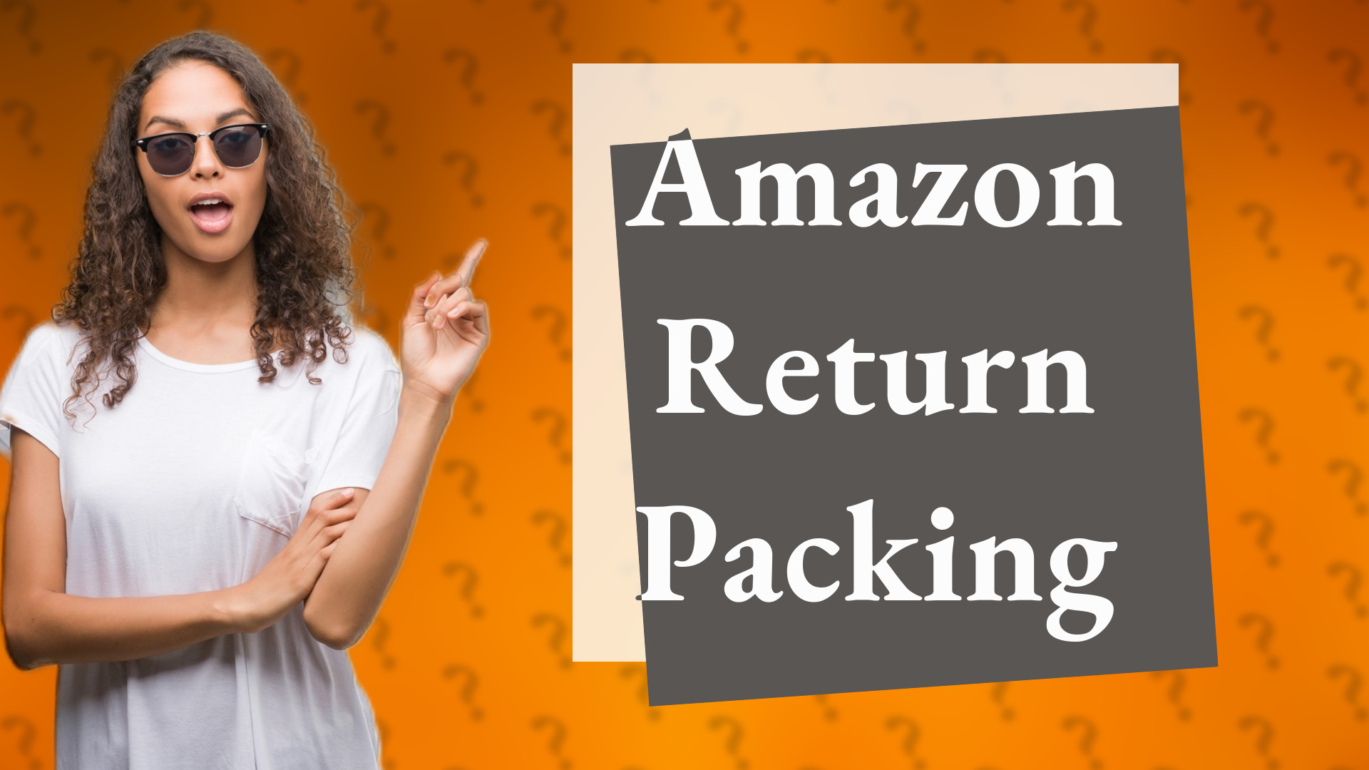 Amazon Return Packing