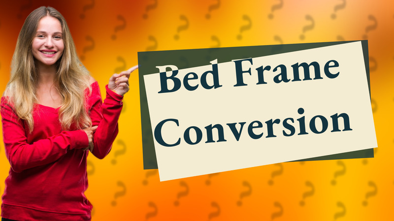 Bed Frame Conversion