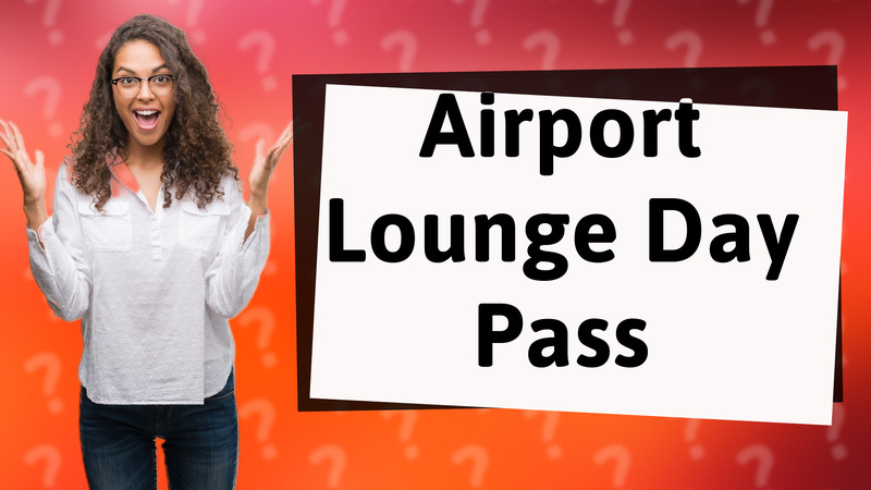 Airport Lounge Day Pass
