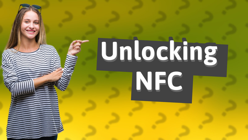 Unlocking NFC