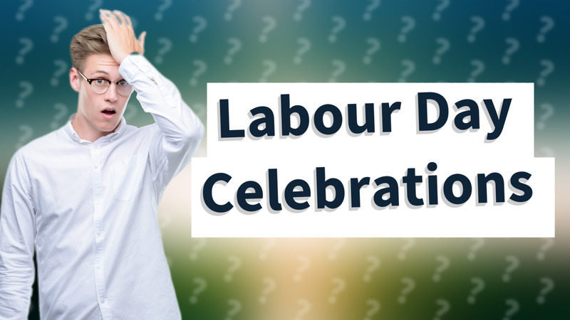 Labour Day Celebrations