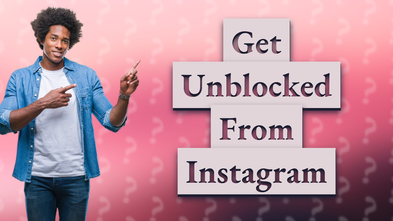 Get Unblocked From Instagram